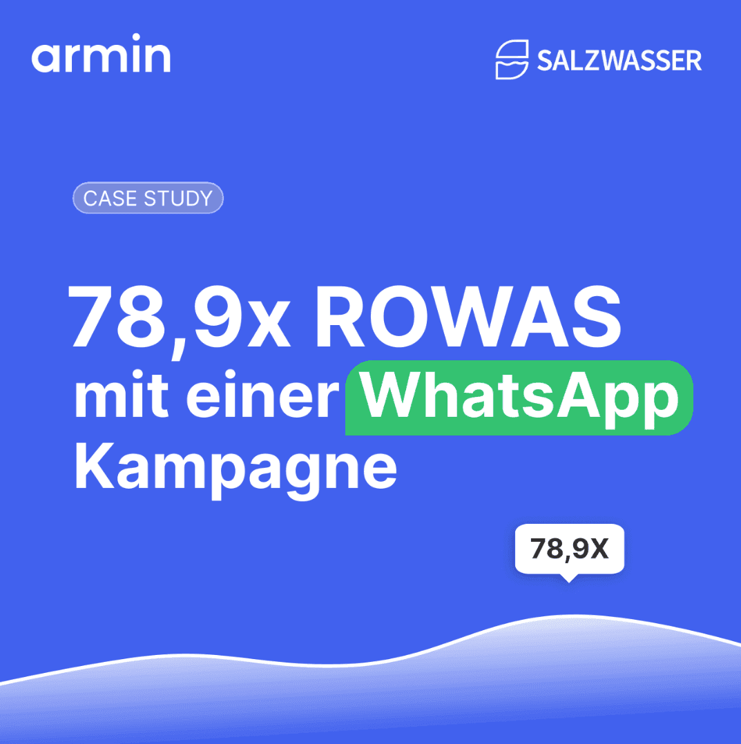 Wie SALZWASSER mit WhatsApp zum 5-Jahre-Jubiläum einen ROI von 78,9x erzielte