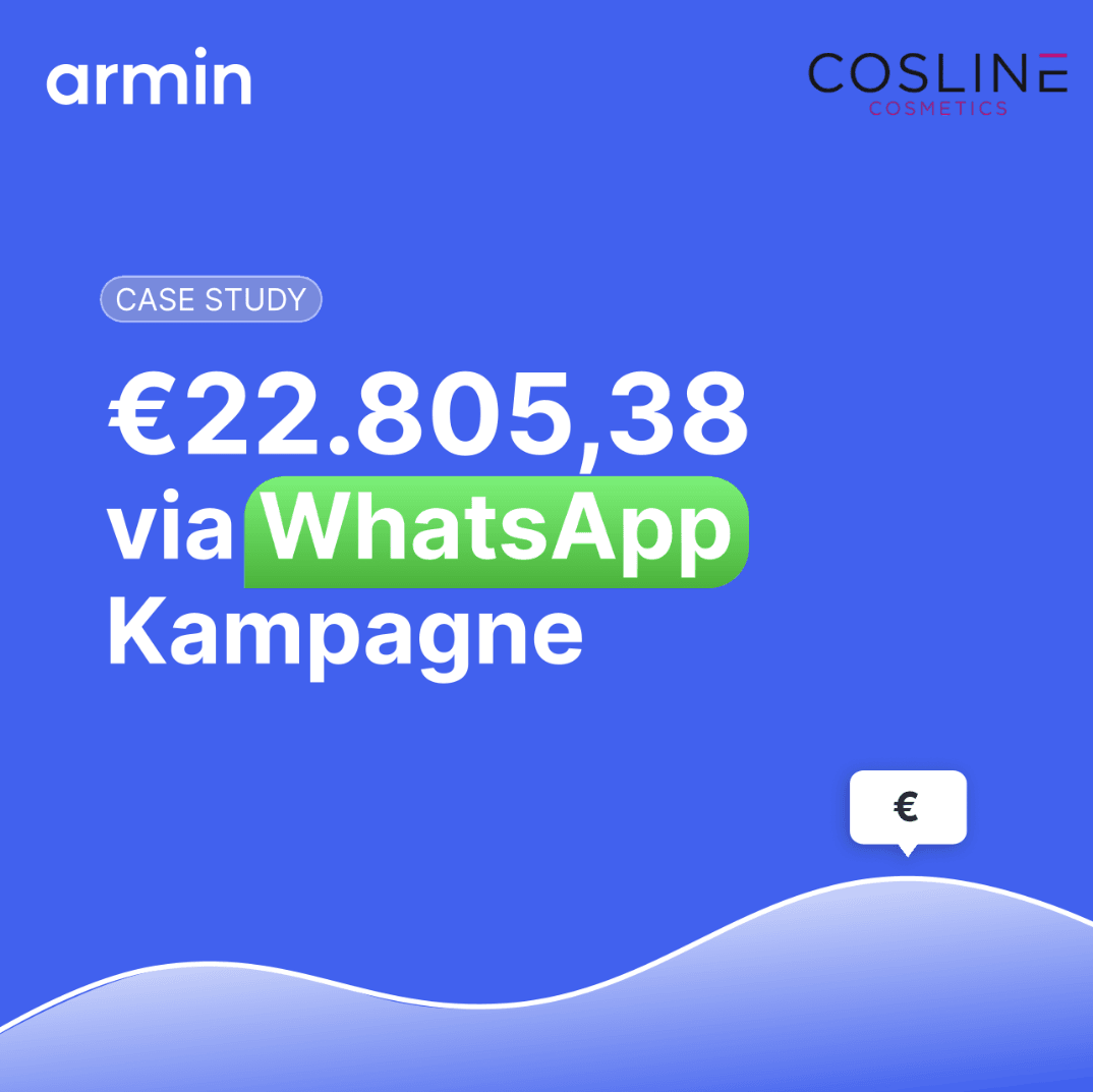 Wie COSLINE Cosmetics mit einer WhatsApp Kampagne über €22.000 Umsatz generierte